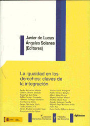 La igualdad en los derechos: claves de la integración, de Lucas, Javier de | portada del libro