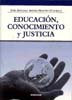 Educación, conocimiento y justicia, de Ibáñez-Martín, José Antonio | portada del libro