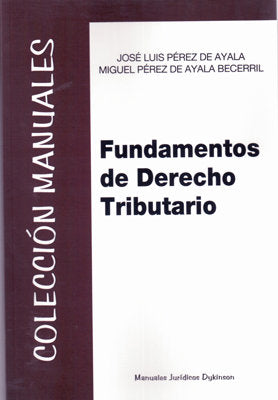Fundamentos de Derecho Tributario, de PEREZ DE AYALA, JOSE LUIS | portada del libro