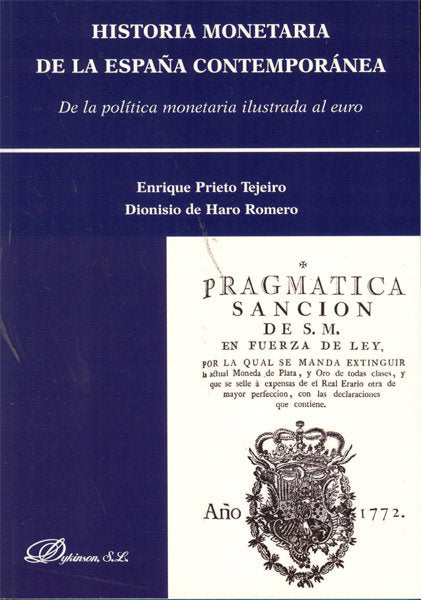 Historia monetaria de la España contemporánea, de Prieto Tejeiro, Enrique | portada del libro