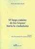 El largo camino de los hispani hacia la ciudadanía, de Bravo Bosch | portada del libro