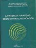 La interculturalidad. Desaf¡o para la educación, de García Martínez | portada del libro