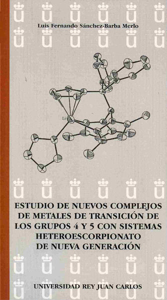 Estudio de nuevos complejos de metales de transición de los grupos 4 y 5 con sistemas heteroescorpio, de Sánchez-Barba Merlo,