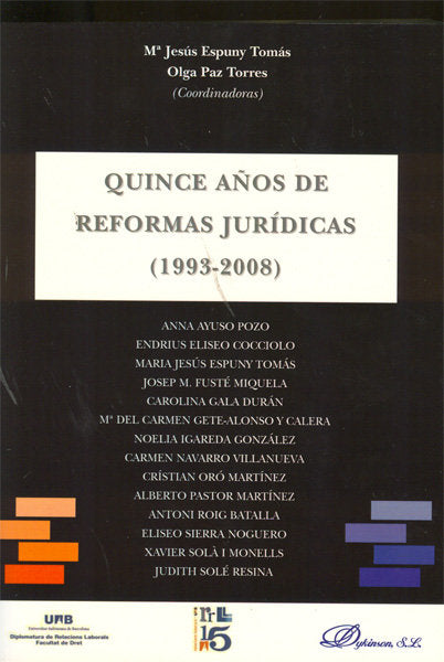 Quince años de reformas jurídicas (1993-2008), de MARIA JESUS ESPUNY TOMAS | portada del libro