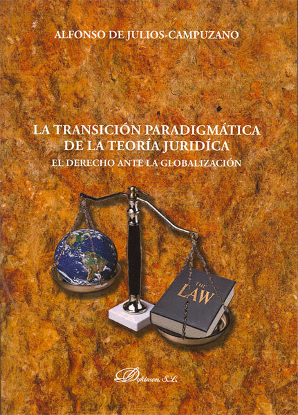 La transición paradigmática de la teoría juridíca, de Julios-Campuzano | portada del libro