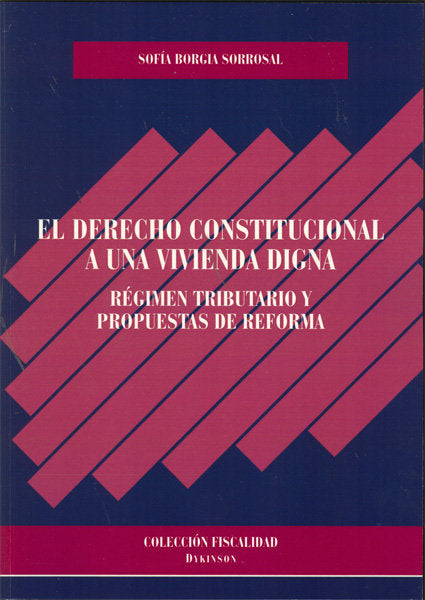 El derecho constitucional a una vivienda digna, de Borgia Sorrosal | portada del libro