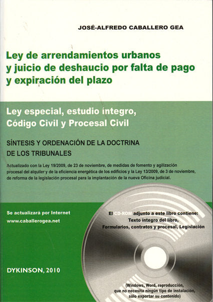Ley de arrendamientos urbanos y juicio de desahucio por falta de pago y expiración del plazo., de Caballero Gea, José Alfredo