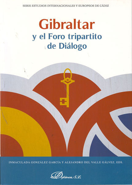 Gibraltar y el Foro tripartito de Diálogo, de González García, Inmaculada | portada del libro