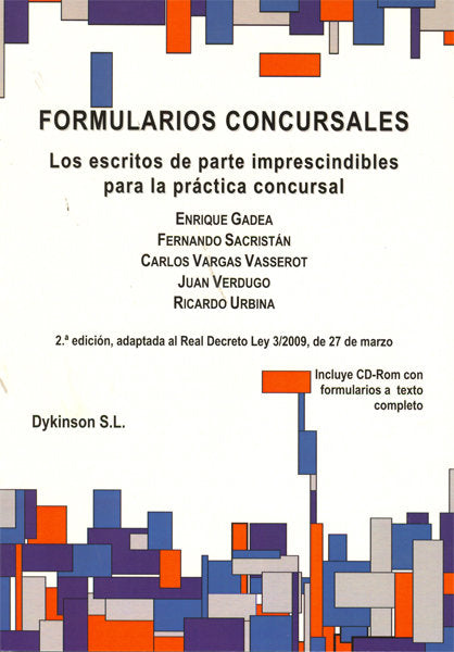 Formularios Concursales. Los escritos de parte imprescindibles para la práctica concursal., de Gadea Soler, Enrique | portada