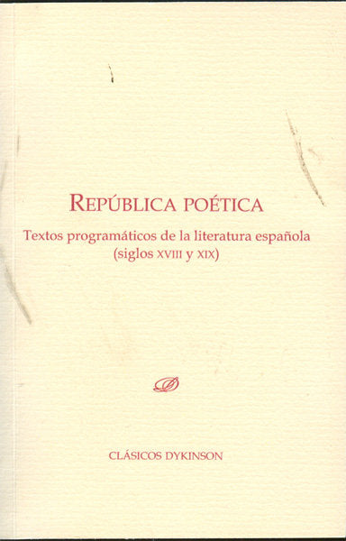 República Poética. Textos programáticos de la literatura española., de Garrido Miñambres, Germán | portada del libro