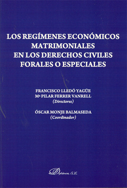 Los regímenes económicos matrimoniales en los derechos civiles forales o especiales., de Ferrer Vanrell | portada del libro