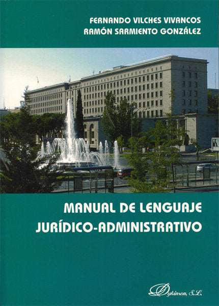 Manual de lenguaje jurídico-administrativo, de Vilches Vivancos | portada del libro