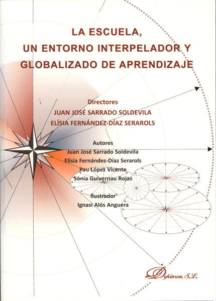 La escuela, un entorno interpelador y globalizado de aprendizaje, de Sarrado Soldevila, Juan José | portada del libro
