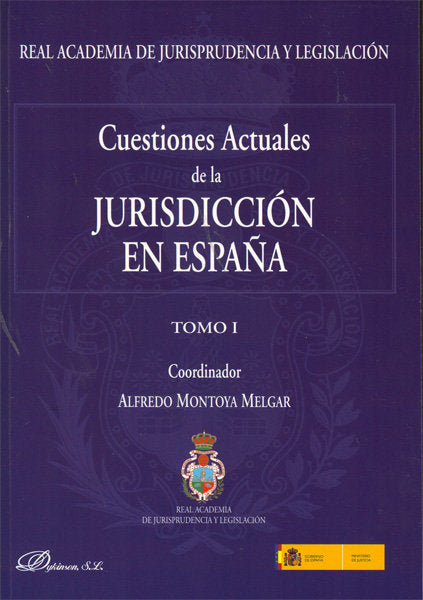 Cuestiones actuales de la jurisdicción en España. 2 vols., de Montoya Melgar et al., Alfredo | portada del libro