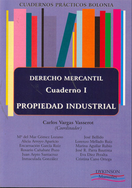 Derecho Mercantil. Propiedad Industrial. Cuaderno Prácticos Bolonia I., de Vargas Vasserot et al., Carlos | portada del libro