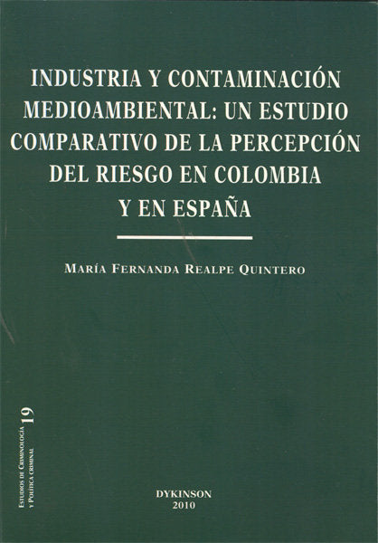 Industria y contaminación medioambiental: un estudio comparativo de la percepción del riesgo en Colo, de Realpe Quintero, Mar