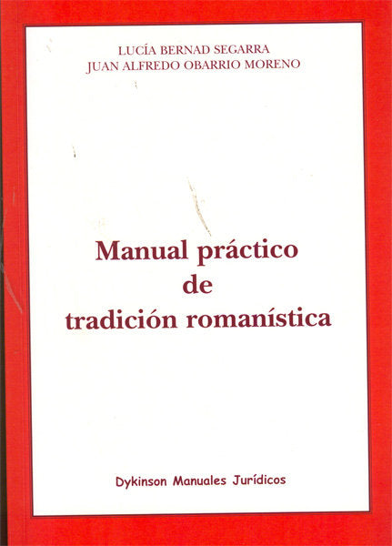 Manual práctico de tradición romanística, de Bernad Segarra, Lucía | portada del libro