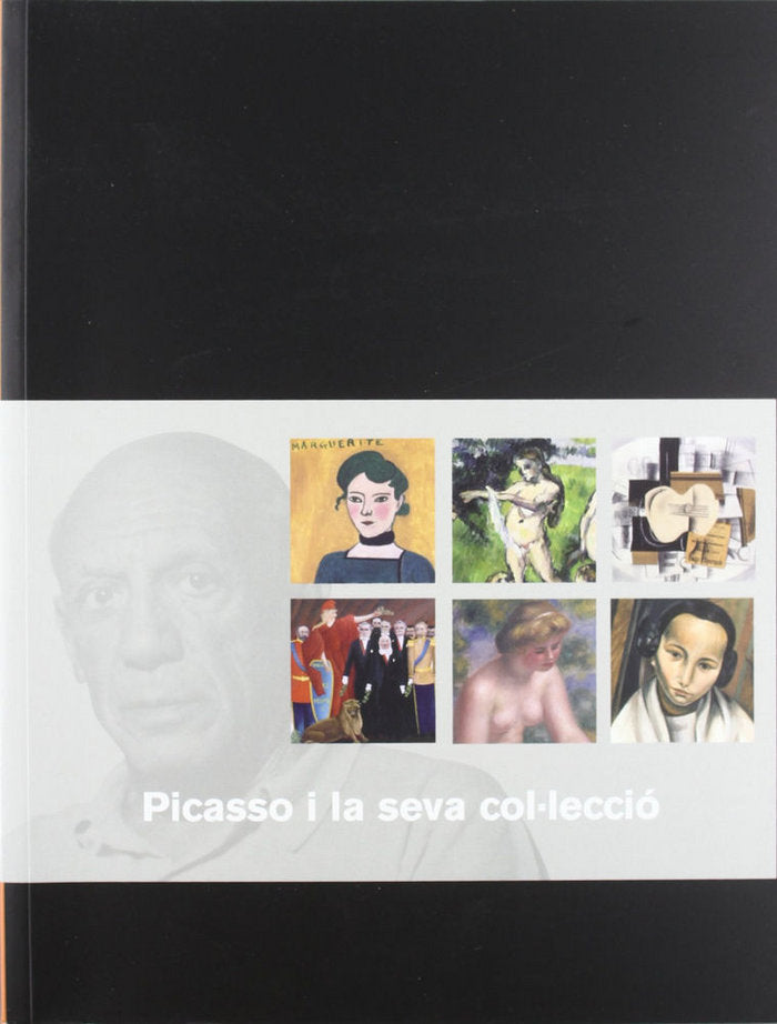Picasso i la seva col·lecció, de PICASSO, PABLO | portada del libro