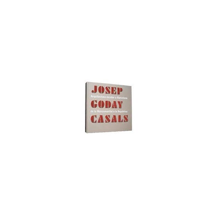 Josep Goday Casals, de CUIXART GODAY, MARC | portada del libro