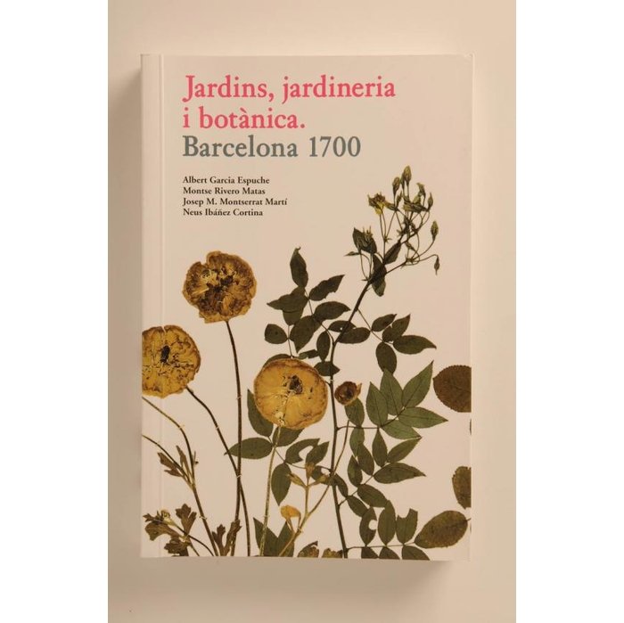 Jardins, jardineria i botànica, de GARCIA ESPUCHE, ALBERT | portada del libro