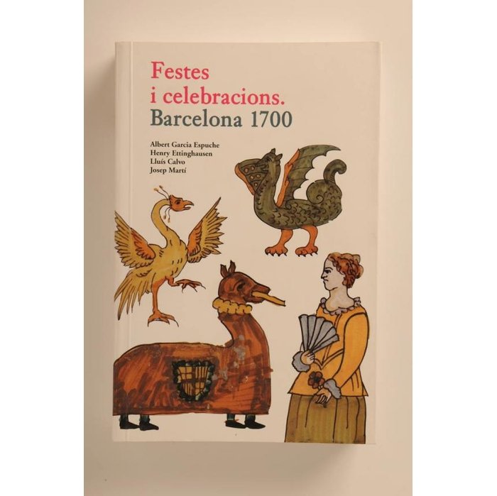 FESTES I CELEBRACIONS, de GARCIA ESPUCHE, ALBERT | portada del libro