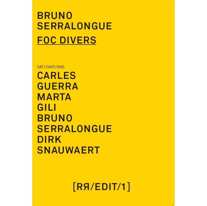 BRUNO SERRALONGUE, FOC DIVERS, de SERRALONGUE, BRUNO | portada del libro