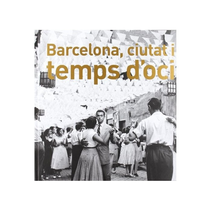 BARCELONA, CIUTAT I TEMPS D'OCI, de TORNS, TERESA | portada del libro
