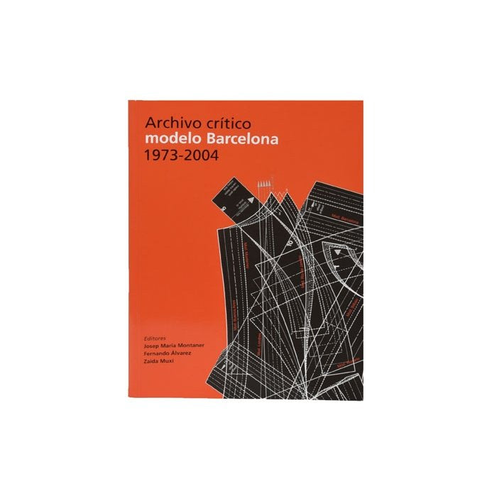 Archivo cr¡tico modelo Barcelona, 1973-2004, de AA.VV. | portada del libro