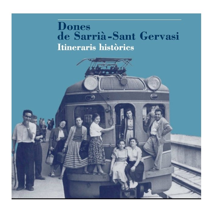 DONES DE SARRIà- SANT GERVASI, de SEGURA SORIANO, M. ISABEL | portada del libro