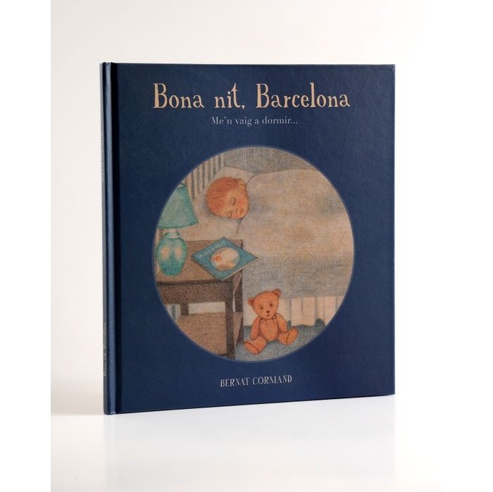 BONA NIT, BARCELONA. UN CONTE PER ANAR A DORMIR, de CORMAND I RIFA, BERNAT | portada del libro