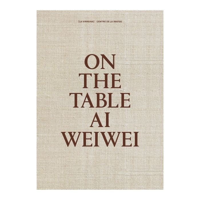 On the Table. Ai Weiwei, de Pera Roca | portada del libro