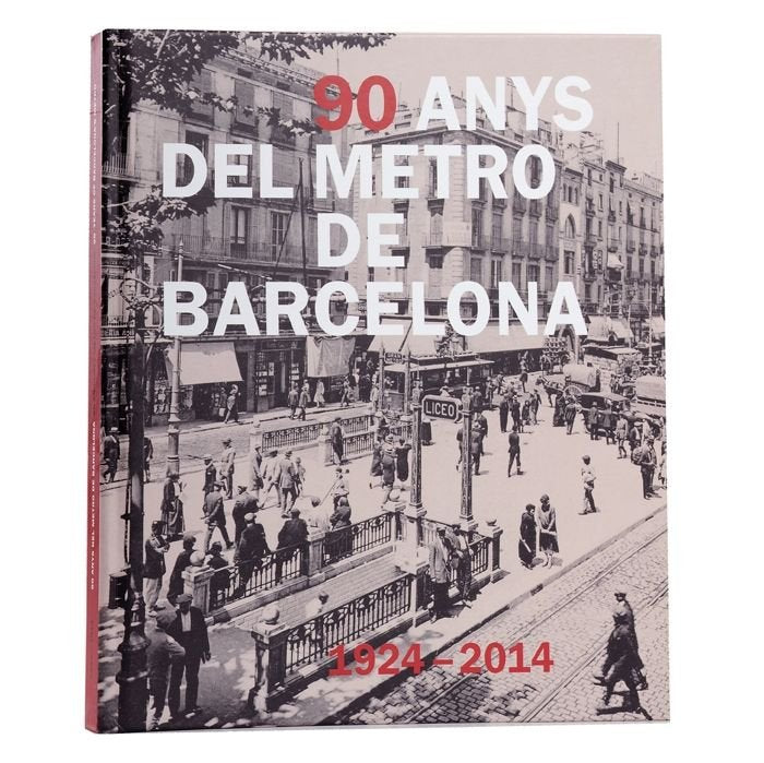 90 anys de metro a Barcelona, de Lamadrid Santos | portada del libro