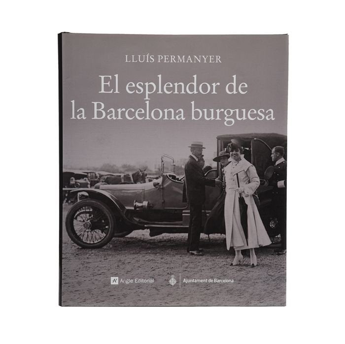 El esplendor de la Barcelona burguesa, de Permanyer i Lladós | portada del libro