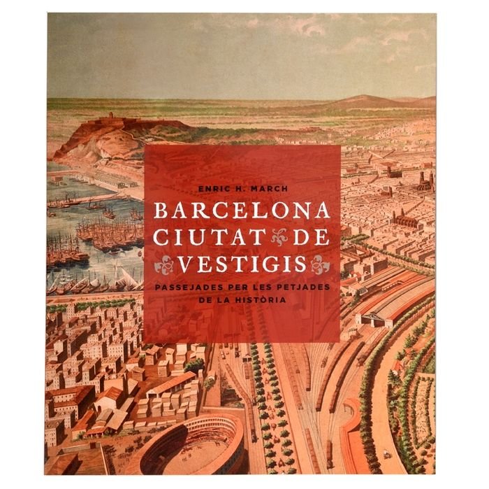 Barcelona, ciutat de vestigis, de Hernández March | portada del libro