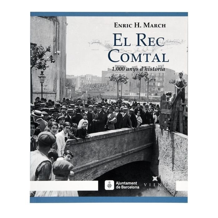 El Rec Comtal. 1.000 anys dÆhistòria, de Hernández March | portada del libro