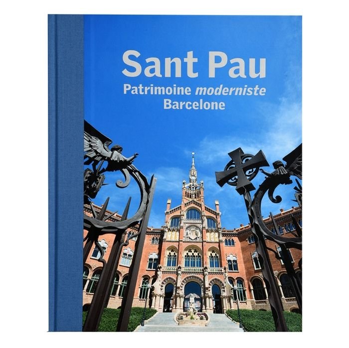 Sant Pau, partimoine moderniste. Barcelona, de FUNDACIO PRIVADA HOSPITAL DE L | portada del libro