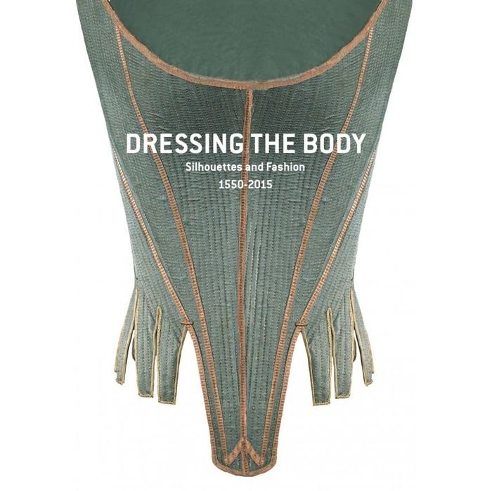 Dressing body. Silhouettes and fashion, 1550-2015, de Vélez i Vicente | portada del libro