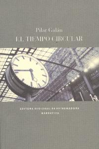 TIEMPO CIRCULAR, EL, de GALAN RODRIGUEZ | portada del libro