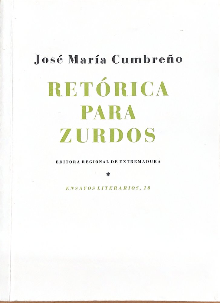 Retórica para zurdos, de Cumbreño, José María | portada del libro