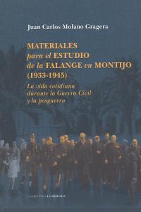 Materiales para el estudio de la falange en Montijo, 1933-1945, de MOLANO GRAGERA | portada del libro
