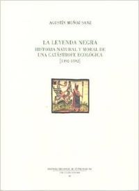 La leyenda negra (1492-1592), de MUÑOZ SANZ | portada del libro