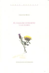 El folklore extremeño y las flores, de Gil Muñoz | portada del libro