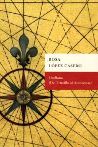 Orellana, de LOPEZ CASERO | portada del libro