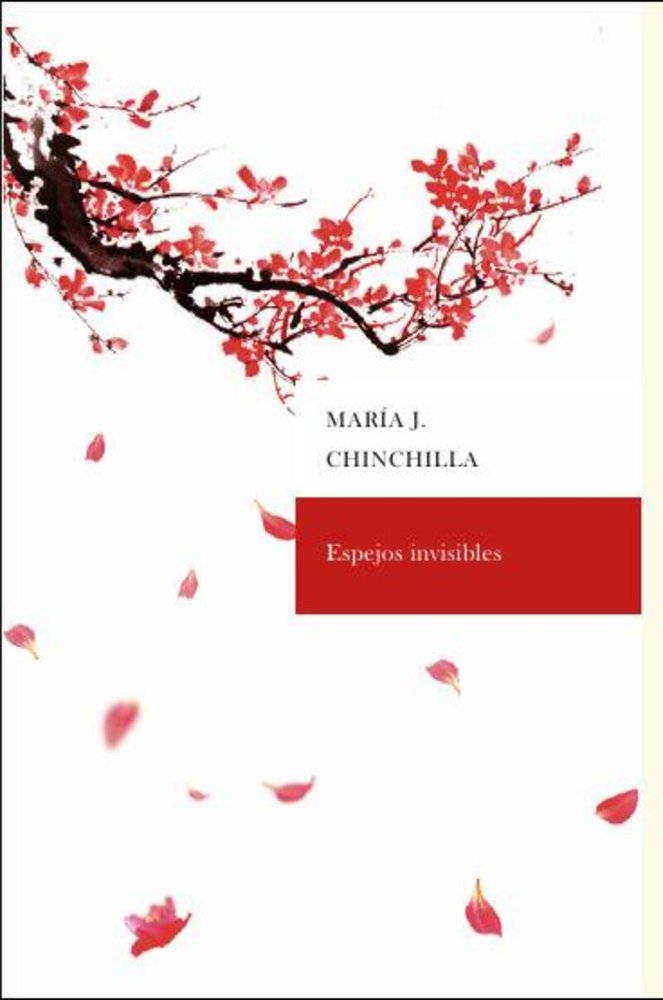 Espejos invisibles, de Chinchilla, María José | portada del libro