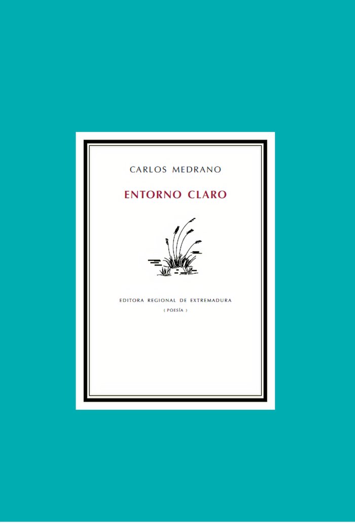 Entorno Claro, de Medrano, Carlos | portada del libro