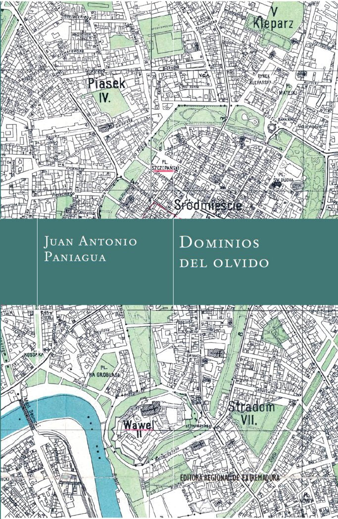 Dominios del olvido, de Paniagua, Juan Antonio | portada del libro