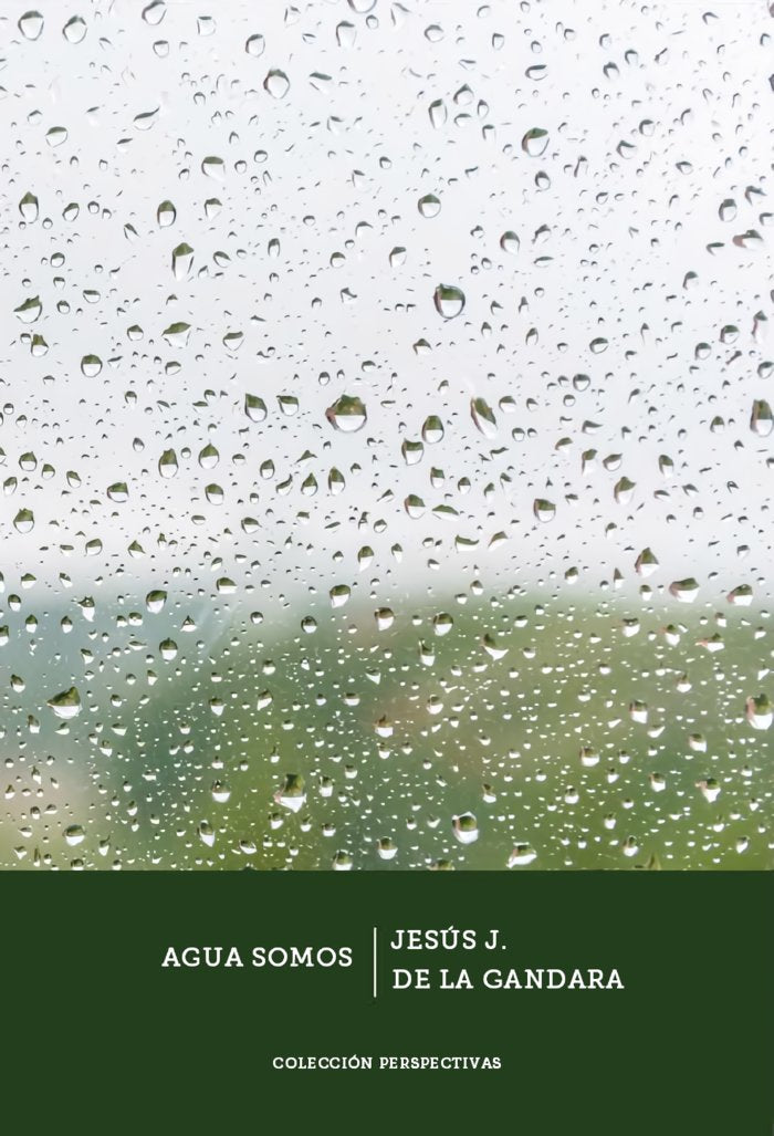 Agua somos, de de la Gándara, Jesús | portada del libro
