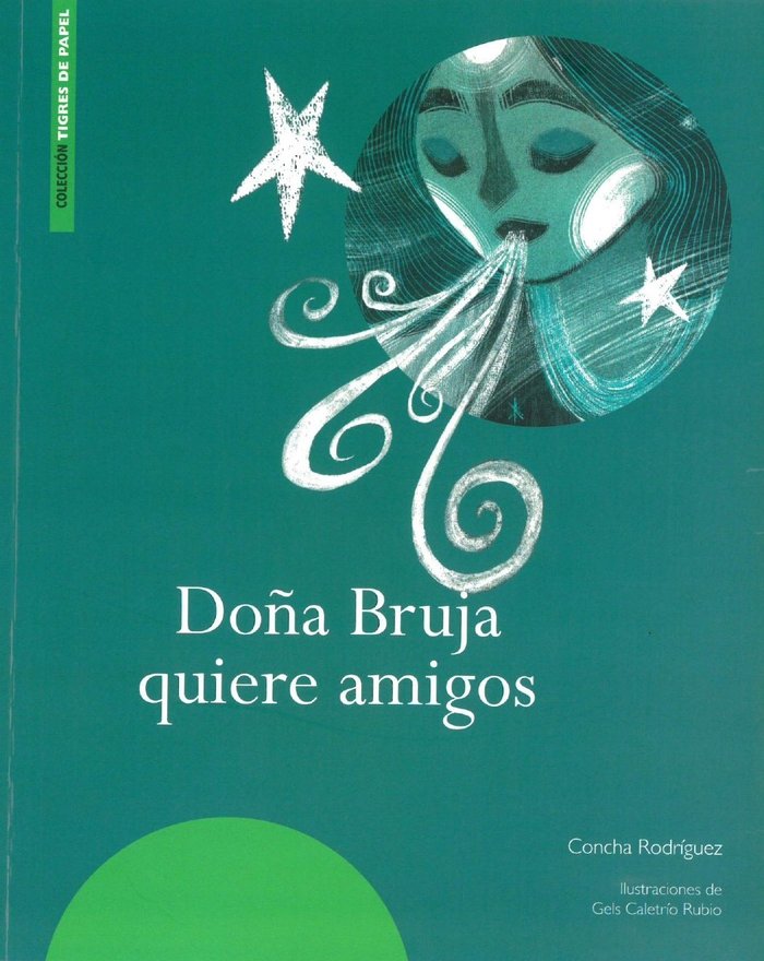 DOÑA BRUJA QUIERE AMIGOS, de Rodríguez, Concha | portada del libro