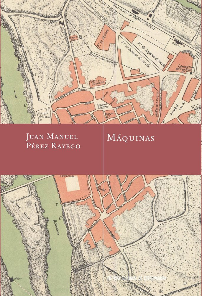 MÁQUINAS, de PÉREZ RAYEGO, JUAN MANUEL | portada del libro