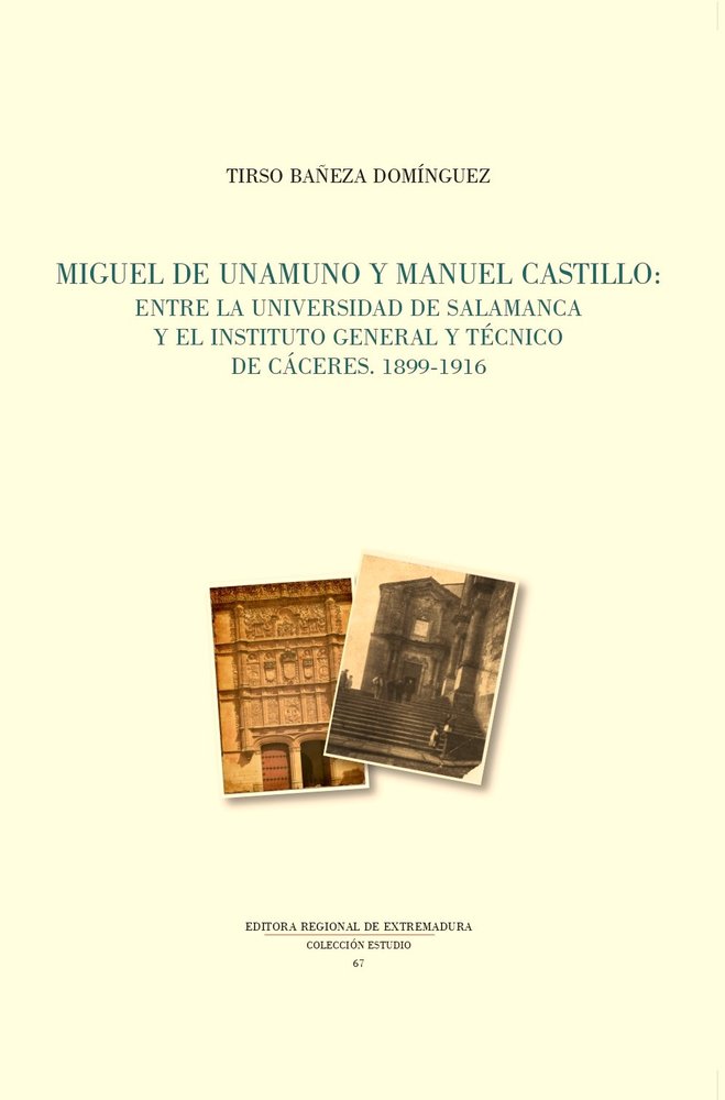 MIGUEL DE UNAMUNO Y MANUEL CASTILLO, de BAÃ‘EZA DOMÃNGUEZ, TIRSO | portada del libro